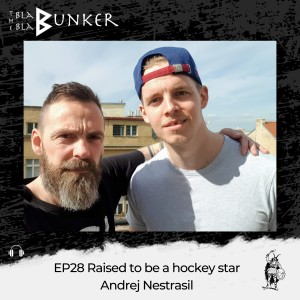 EP28 Raised to be a hockey star - Andrej Nestrasil