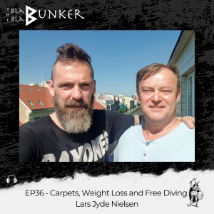 EP36 Carpets, Weight Loss and Free Diving - Lars Jyde Nielsen