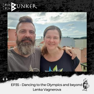 EP35 Dancing to the Olympics and beyond - Lenka Vagnerova