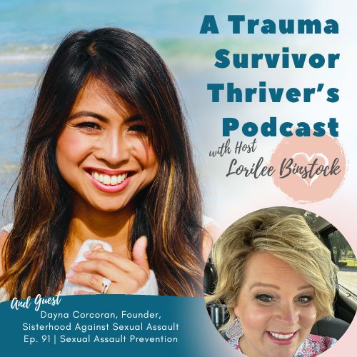 A Trauma Survivor Thriver’s Podcast