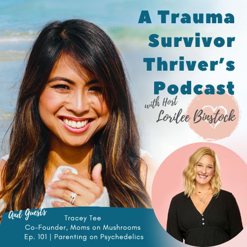 A Trauma Survivor Thriver’s Podcast