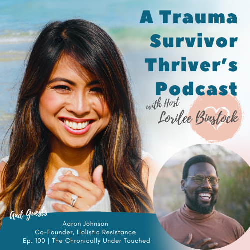 A Trauma Survivor Thriver’s Podcast