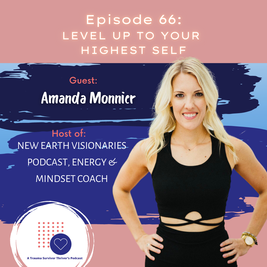 A Trauma Survivor Thriver’s Podcast
