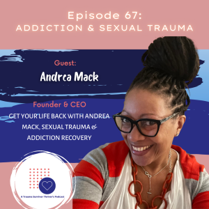 Sexual Trauma & Addiction