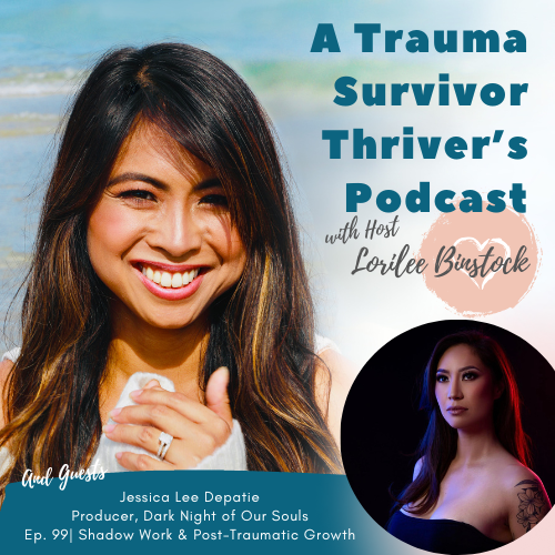 A Trauma Survivor Thriver’s Podcast