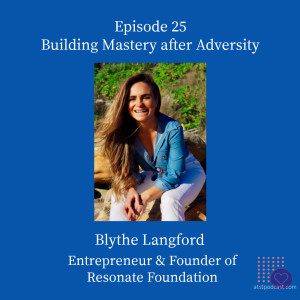 Building Mastery After Adversity