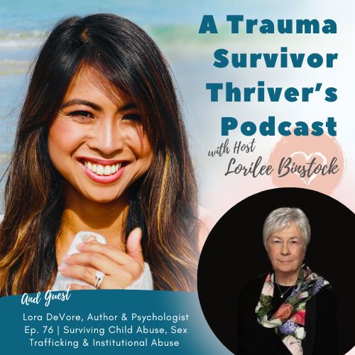 A Trauma Survivor Thriver’s Podcast