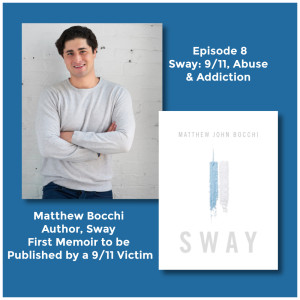 Sway: 9/11, Abuse & Addiction