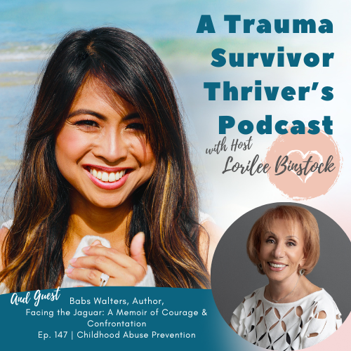 A Trauma Survivor Thriver’s Podcast