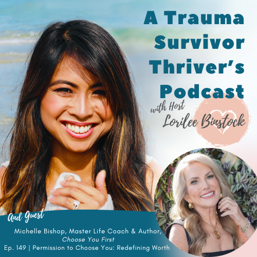 A Trauma Survivor Thriver’s Podcast