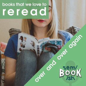 Books (and more) we love to read again and again and...