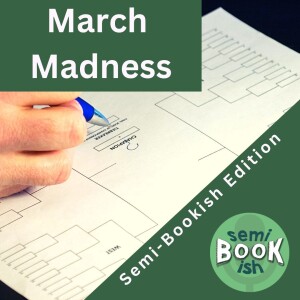 March Madness! Semi-Bookish Edition