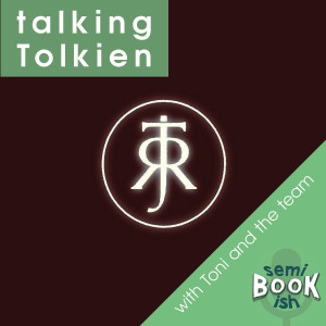 Talking Tolkien (and LOTR)