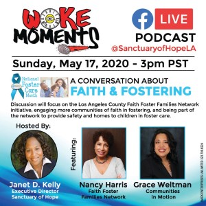 Woke Moments Ep. 009 with Nancy Harris and Grace Weltman a Conversation about Faith and Fosters
