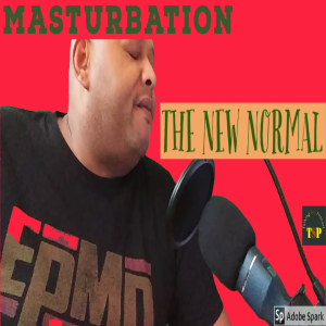 Talking Sex Podcast episode #2  Male & Female Masturbation