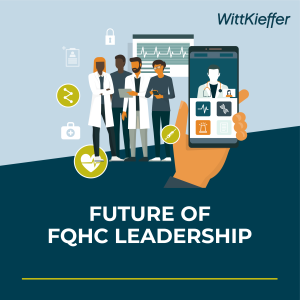 The Future of FQHC Leadership