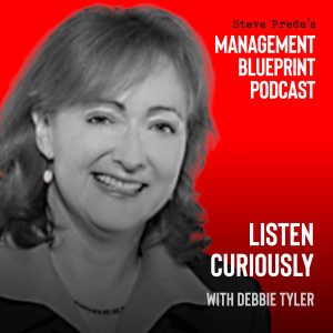 12: Listen Curiously with Debbie Tyler