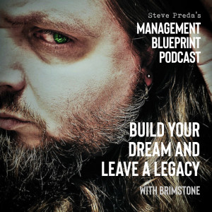 40: Build Your Dream and Build Your Legacy with Brimstone