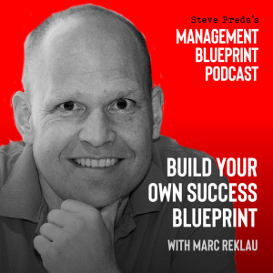 63: Build Your Own Success Blueprint with Marc Reklau