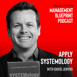 76: Apply Systemology with David Jenyns