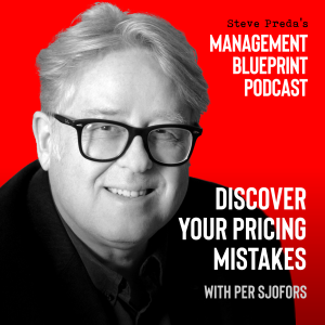 110: Discover Your Pricing Mistakes with Per Sjofors