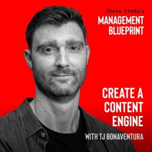 127: Create a Content Engine with TJ Bonaventura