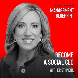 147: Become a Social CEO with Kristi Piehl