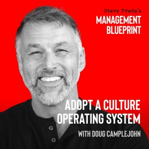 168: Adopt a Culture Operating System with Doug Camplejohn