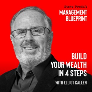 169: Build Your Wealth in 4 Steps with Elliot Kallen