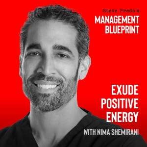 171: Exude Positive Energy with Nima Shemirani