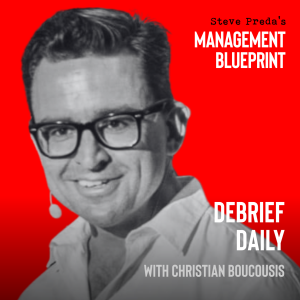 249: Debrief Daily with Christian Boucousis