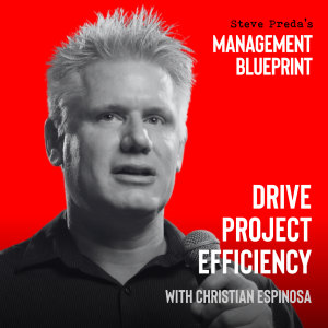 256: Drive Project Efficiency with Christian Espinosa