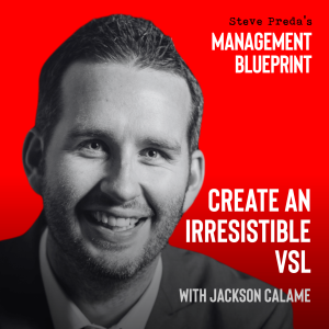 214: Create an Irresistible VSL with Jackson Calame