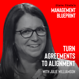 238: Turn Agreements to Alignment with Julie Williamson