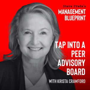 208: Tap Into A Peer Advisory Board with Krista Crawford