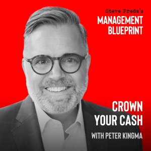 228: Crown Your Cash with Peter Kingma