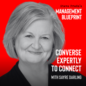 248: Converse Expertly to Connect, with Sayre Darling