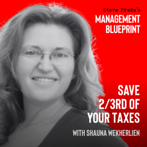 216: Save 2/3rd of your Taxes with Shauna the Tax Goddess