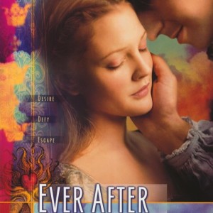 Ever After: A (Modern Medieval) Cinderella Story