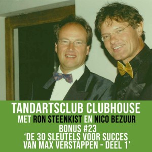 Tandartsclub 23 - De 30 sleutels voor succes van Max Verstappen - Deel 1