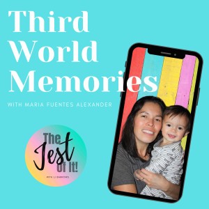 Third World Memories with Maria Alexander