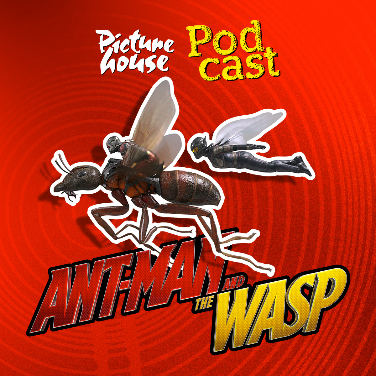 Ant-Man And The Wasp with Peyton Reed and Stephen Broussard | Picturehouse Podcast