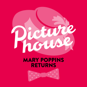 Rob Marshall on Mary Poppins Returns | Picturehouse Podcast
