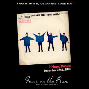 Fans On The Run - Richard Buskin (Ep. 48)