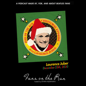 Fans On The Run - Laurence Juber (Ep. 49)