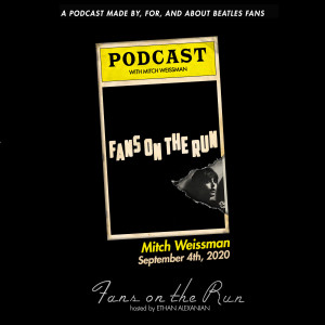 Fans On The Run - Mitch Weissman (Ep. 29)