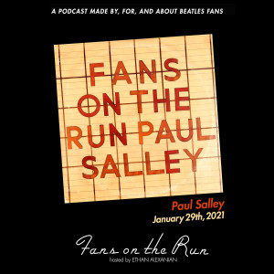 Fans On The Run - Paul Salley (Ep. 54)