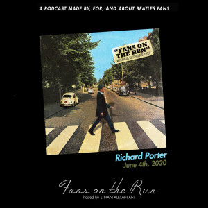 Fans On The Run - Richard Porter (Ep. 9)