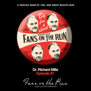 Fans On The Run - Dr. Richard Mills (Ep. 87)