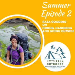 Raea Gooding on hiking, canoeing, and getting outside